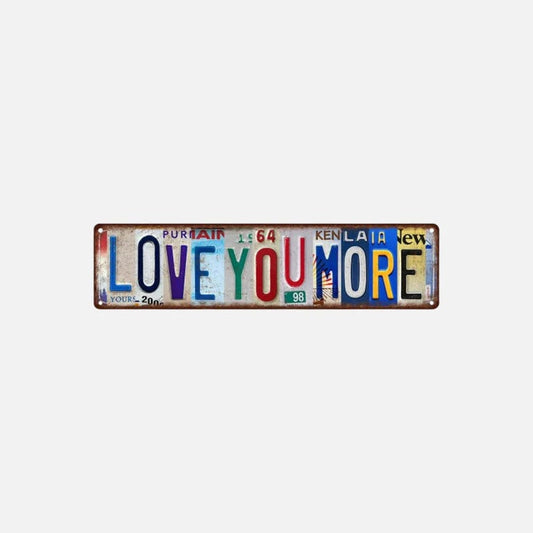 🎁Early Valentine’s Day Sale 50% OFF - ❤️ Love You More Vintage Wall Sign